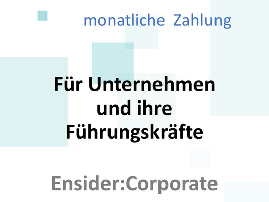 Ensider:Corporate  - Monatsabo